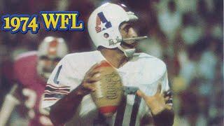 The NFL Was Raided By The WFL In 1974