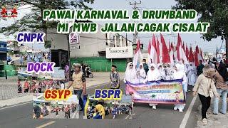 Kemeriahan Pawai Karnaval & Drumband  Mi Mwb jalan cagak 2024