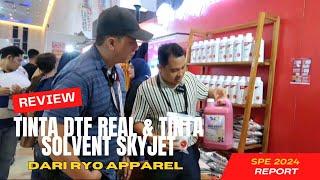 SPE 2024  RYO APPAREL  Review Tinta DTF REAL & Tinta SKYJET