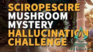 Sciropescire Mushroom Mystery Hallucination Challenge Fly Agaric Assassins Creed Valhalla