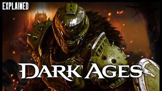 Dooms Brutal Dark Age  The Dark Ages  FULL Doom Lore EXPLAINED