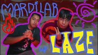 Laze Freestyle  Mardilab eps 2