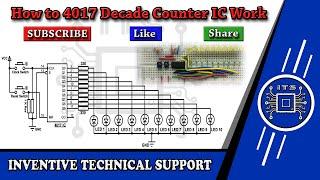 How to 4017 Decade Counter IC Work by INVENTIVE TECHNICAL SUPPORT