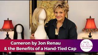 Cameron by Jon Renau and the Benefits of a Hand Tied Wig - WigsByPattisPearls.com