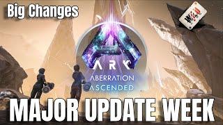 ARK Aberration HUGE UPDATE WEEK IS HERE - Major Changes and More