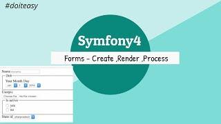 Symfony 4 Forms - Create Render Process  P1