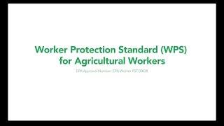 Worker Protection Standard WPS for Agricultural Workers