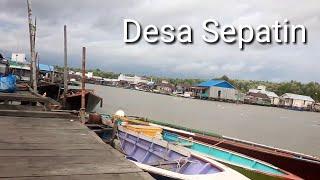 kenangan perjalanan ke Desa Sepatin Desa Nelayan di delta mahakam