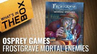 Unboxing Frostgrave - Mortal Enemies  Osprey Games