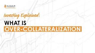 Explained What is over-collateralization?