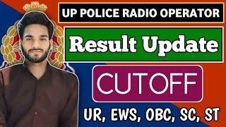  UP Police Radio Operator Result Out  date & Cutoff  Diploma & B.Tech Radio Operator Cutoff 