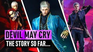 Devil May Cry  The Story So Far... Everything You Need To Know Before Devil May Cry 5