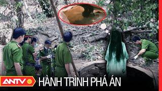 Hành trình phá án mới nhất ngày 23062023  Hành trình phá án  ANTV