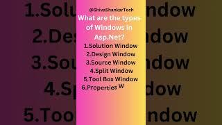 What are the types of  Asp.Net  Windows? @ShivaShankarTech #technology #csharp