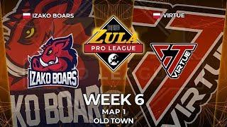 IZAKO BOARS vs VIRTUE  Map 1  Zula Europe Pro League - Week 6