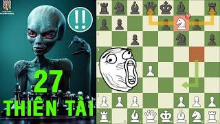 Sốc 27 Nước Thiên Tài Với Khai Cuộc Tà Đạo Alien Gambit  TungJohn Cờ Vua