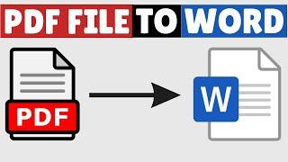 How to Convert PDF to Word  Change PDF File to Word Document