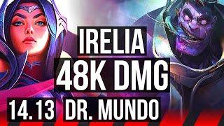 IRELIA vs DR. MUNDO TOP  8 solo kills 48k DMG Legendary 500+ games  EUW Challenger  14.13