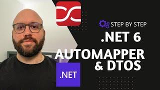 .NET 6 - AutoMapper & Data Transfer Objects DTOs 