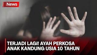 Bejat Ayah di OKU Selatan Perkosa Anak Kandungnya yang Berusia 10 Tahun