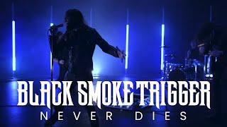 Black Smoke Trigger - Never Dies Official Music Video