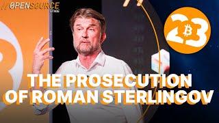 The Disturbing Bitcoin Prosecution of Roman Sterlingov - Bitcoin 2023