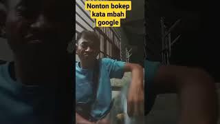 video lucu_mbah mau nonton bokep.#lucu#kocak#google#
