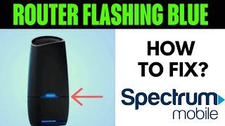 Spectrum Router Blue Light Flashing  How To Fix spectrum router blinking blue