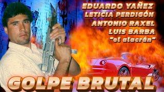 GOLPE BRUTAL   Pelicula completa  ©Copyright Ramon Barba Loza