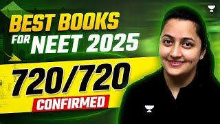 Must have Books For NEET 20252026 preparation  Based on Latest NTA Syllabus Score 720720 in NEET