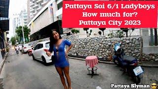 Pattaya Soi 61 Ladyboys How Much for a ladyboy? Pattaya City 2023