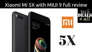 Xiaomi Mi 5X review - MIUI 9 features - Best VFM phone for 2017