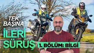 Tek Başına İleri Sürüş  1.Bölüm BİLGİ  Zeki Hoca Anlatıyor