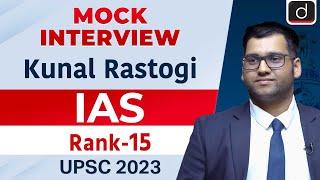 UPSC Result 2023  Kunal Rastogi  Rank – 15  Mock Interview  Drishti IAS English