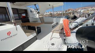 Fountaine Pajot Lucia 40 Aquila Walk Around video with English subs