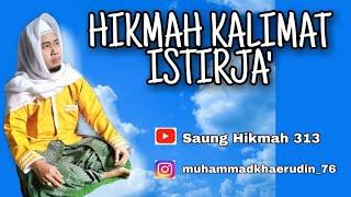 Hikmah Kalimat Istirja  Kajian Islam  Tausiah