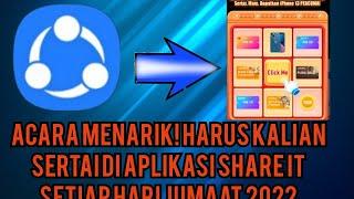 ACARA MENARIK HARUS KALIAN SERTAI DI APLIKASI SHARE IT SETIAP HARI JUMAAT 2022