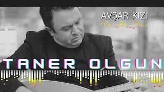 Taner Olgun - Avşar kızı