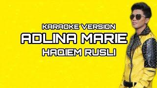 Adlina Marie - Haqiem Rusli Karaoke Version