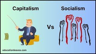 Capitalism Vs Socialism  Difference between Capitalism and Socialism