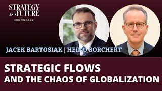 Jacek Bartosiak i Heiko Borchert talk about strategic flows and the chaos of globalization
