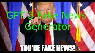 GPT 3GPT-J-6B Fake News Generator