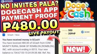 NO INVITES PALA SA DOGECASH APP - P480.00 GCASH LIVE PAYOUT DOGECASH PAYMENT PROOF NEW PAYING APP