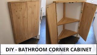 DIY - BATHROOM CORNER CABINET