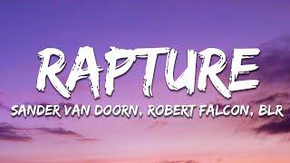 Sander van Doorn Robert Falcon - Rapture BLR Remix Lyrics