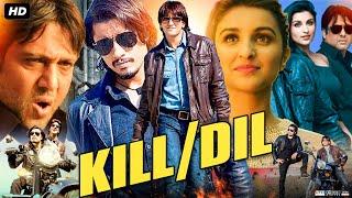 Kill Dil Full Movie Review & Facts  Ranveer Singh  Ali Zafar  Govinda  Parineeti Chopra  HD