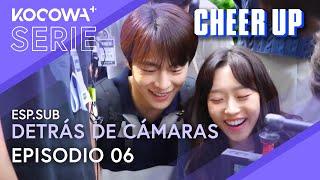 ESP.SUB Detrás De Cámaras Episodio 06  Cheer Up  KOCOWA+ ESPAÑOL