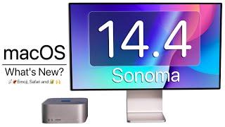 macOS 14.4 Sonoma is Out - Whats New?