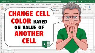 Excel Change CELL COLOR based on VALUE of ANOTHER CELL