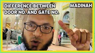 Ep.8 What’s the difference between GATE no. & DOOR no? Masjid Nabawi Madinah Umrah Hajj 2024